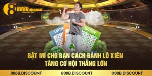 Bật mí cho bạn cách đánh lô xiên tăng cơ hội thắng lớn