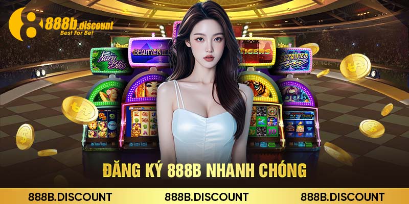 Đăng ký 888b nhanh chóng