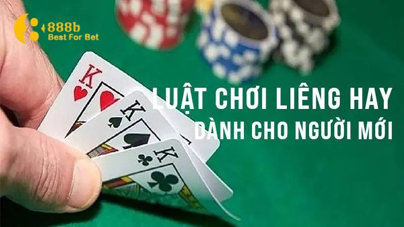 Vì sao nên biết về luật chơi bài Liêng